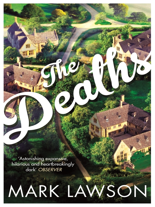 Title details for The Deaths by Mark Lawson - Wait list